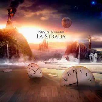 La Strada (Original Score) by Kevin Keller