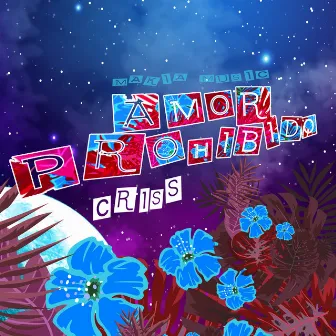 Amor Prohibido by Criss