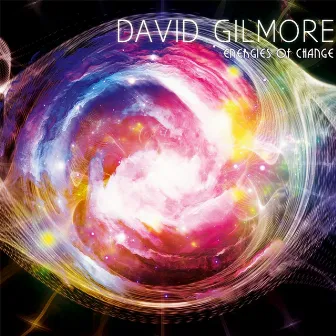 Energies of Change by David Gilmore