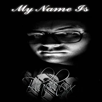 My Name Is Blacknexx (Extended) by Blacknexx