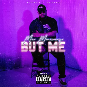 But Me by Mo Musiq