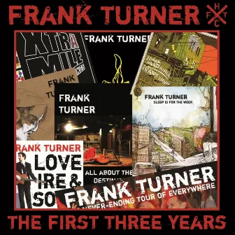 The First Three Years by Frank Turner