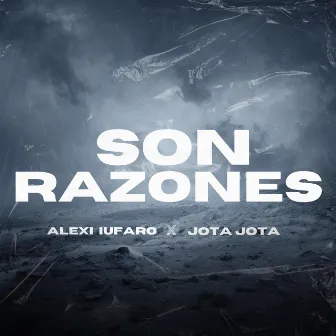 Son Razones by Jota Jota