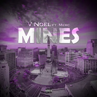 Mines by V Noel