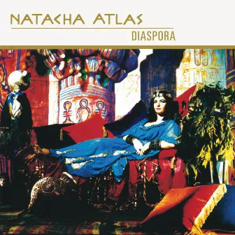 Diaspora by Natacha Atlas