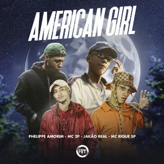 American Girl by MC 2P