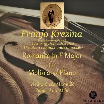 Franjo Krežma: Romance in F Major for Violin and Piano by Franjo Krežma