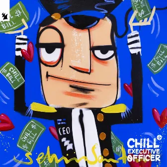 Chill Executive Officer (CEO), Vol. 3 [Selected by Maykel Piron] by Unknown Artist