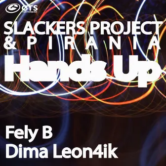 Hands Up by Slackers Project