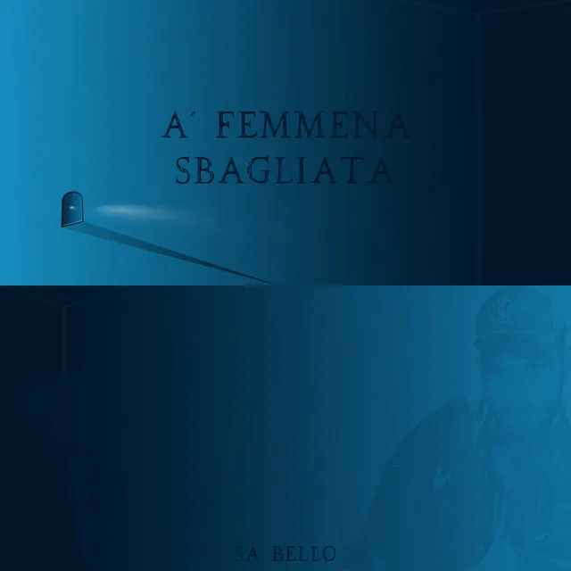 A´ Femmena Sbagliata