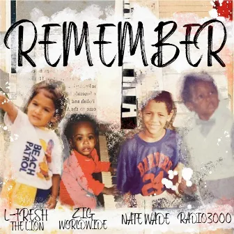 Remember by Nate Wade