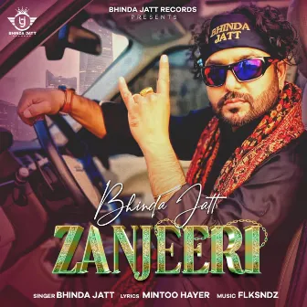 Zanjeeri by Bhinda Jatt