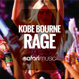 Rage by Kobe Bourne