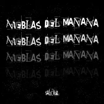 Nieblas Del Mañana by Salcruz