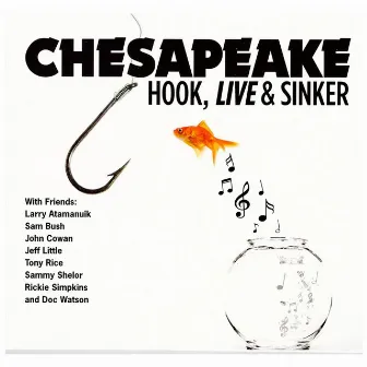 Hook, Live & Sinker by Chesapeake