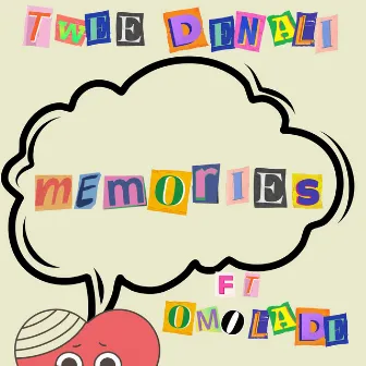 Memories by Twee Denali