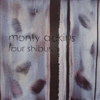 Four Shibusa by Monty Adkins