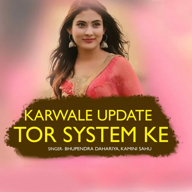 Karwale Update Tor System Ke