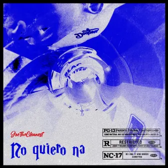 No Quiero Na by Joe The Cleanest