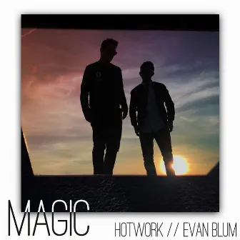 MAGIC by Hotwork