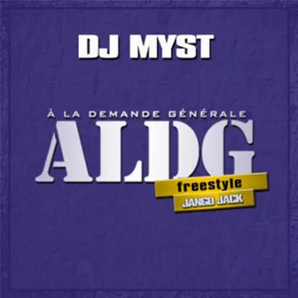 ALDG (Freestyle #4) by DJ Myst