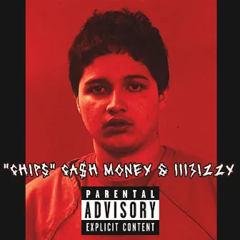 Chips by Ca$h Money