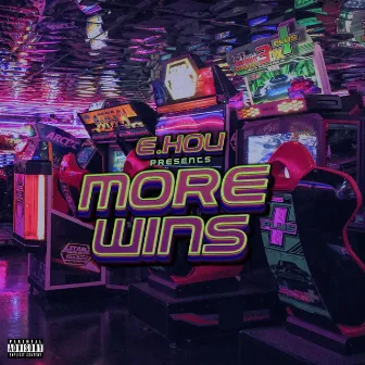 More Wins by E. Hou