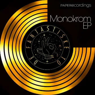 Monokrom by De Fantastiske To