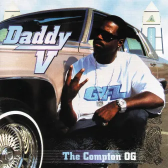 The Compton OG by OG Daddy V.