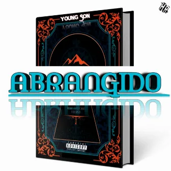 Abrangido by Young Son