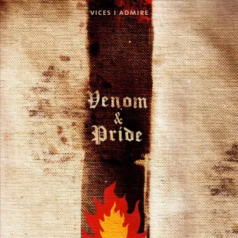 Venom & Pride by Vices I Admire