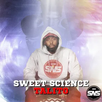 Sweet Science by Talito