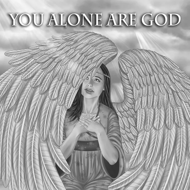 You Alone Are God