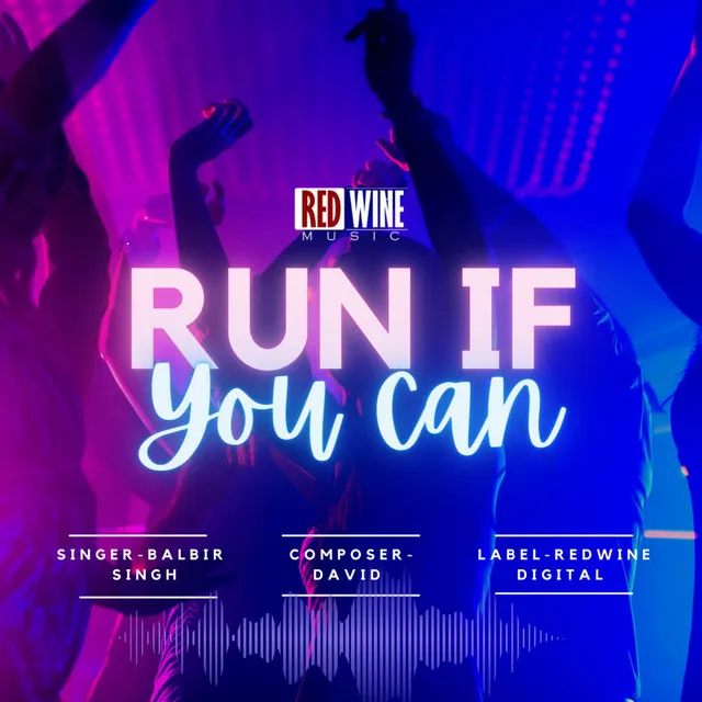 Run If You Can