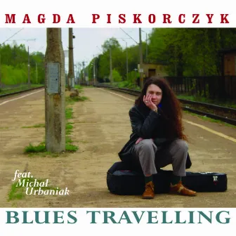 Blues Travelling by Magda Piskorczyk