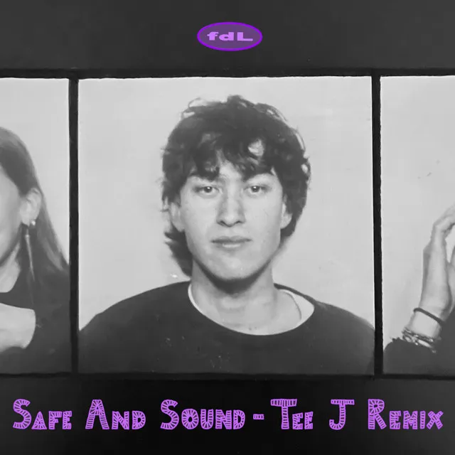 Safe And Sound - Tee J Remix