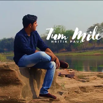 Tum mile (reprised) by Hritik Paul