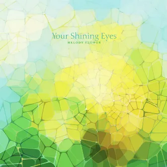 Your shining eyes by Melody Flower