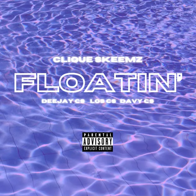 Floatin'