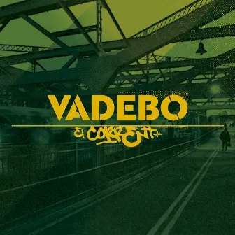 El Corrent - Single by VADEBO