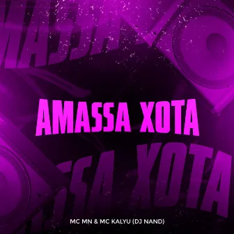 Amassa Xota by DJ Nand