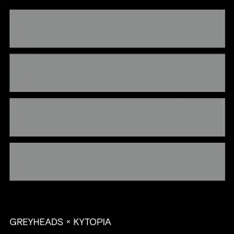 Greyheads X Kytopia by Greyheads