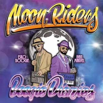 Boogie Diaries by Moon Riders