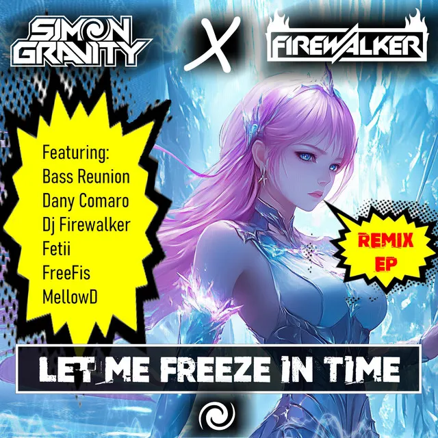 Let Me Freeze In Time - Dany Comaro Remix