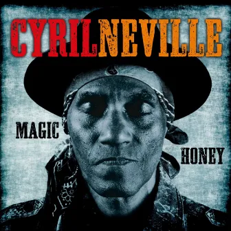 Magic Honey by Cyril Neville