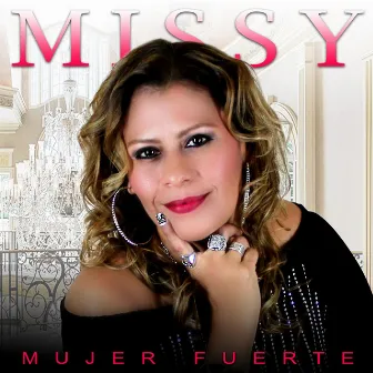 Mujer Fuerte by Missy