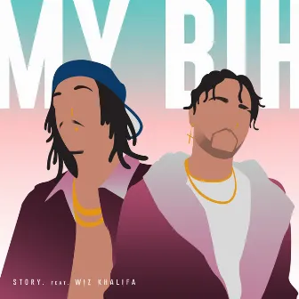 My Bih (feat. Wiz Khalifa) by Story.