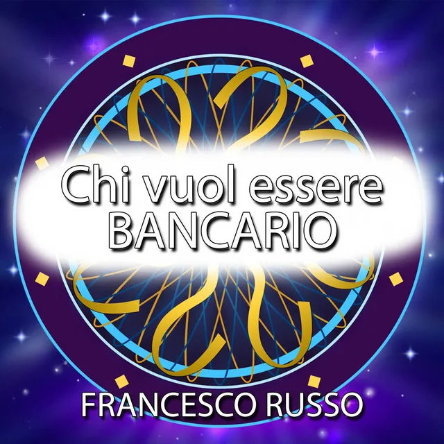 Chi vuol essere bancario