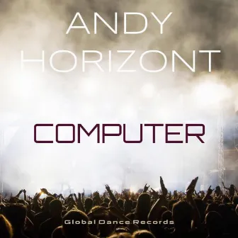 Computer by Andy Horizont