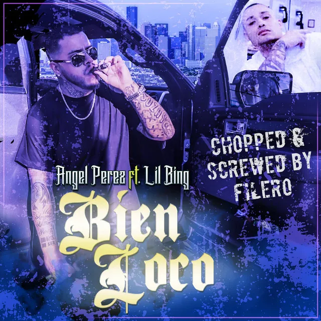 Bien Loco (Chopped & Screwed)